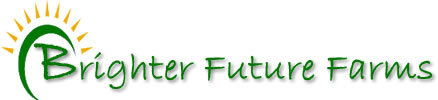 Brighter Future Farms